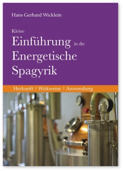 Buch Kleine Einführung in die Energetische Spagyrik, 3. Auflage